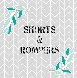 Shorts & Rompers